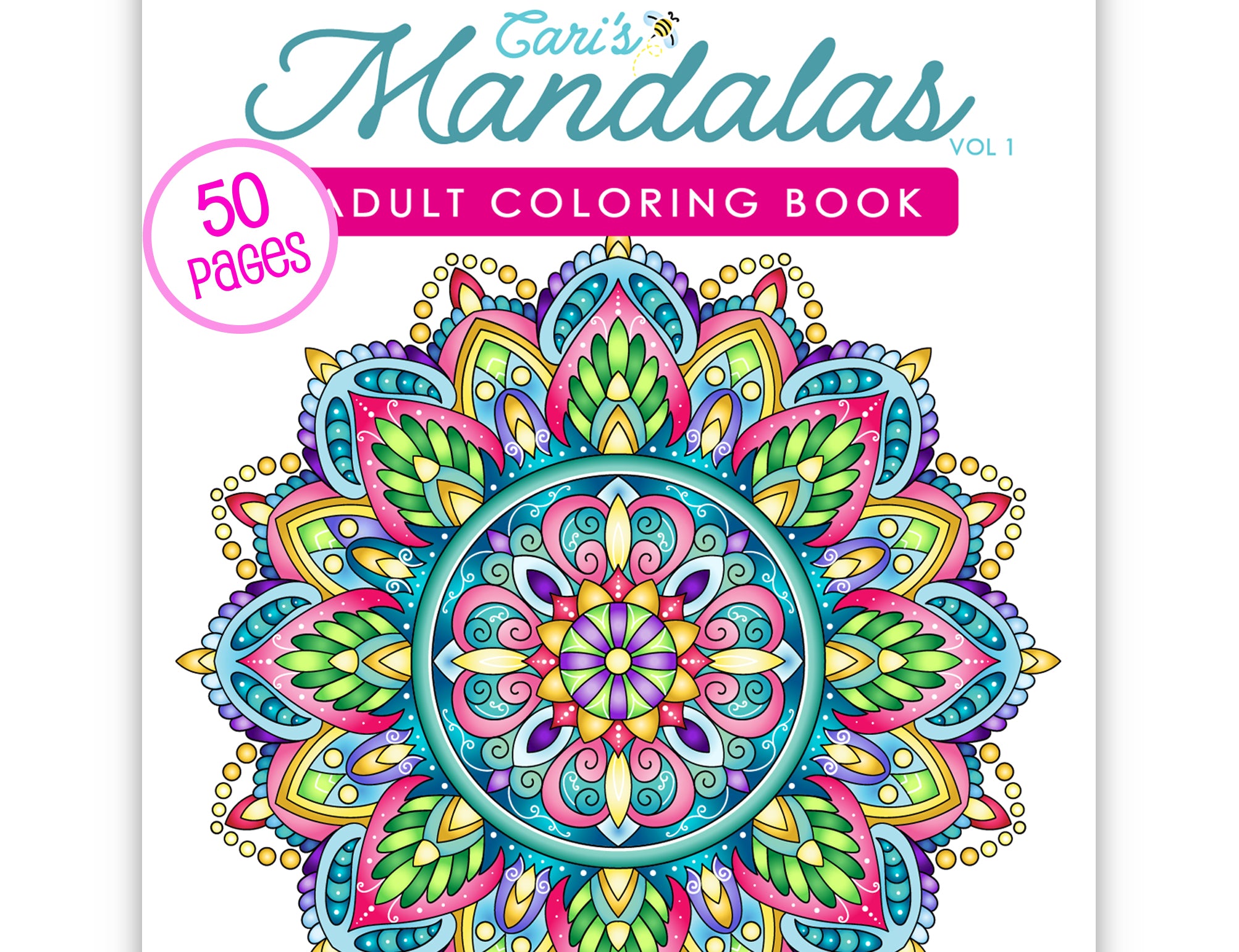 The image is a cover of a coloring book titled "Cari's Mandalas Vol 1", featuring a large, intricate mandala design with vibrant colors and patterns.