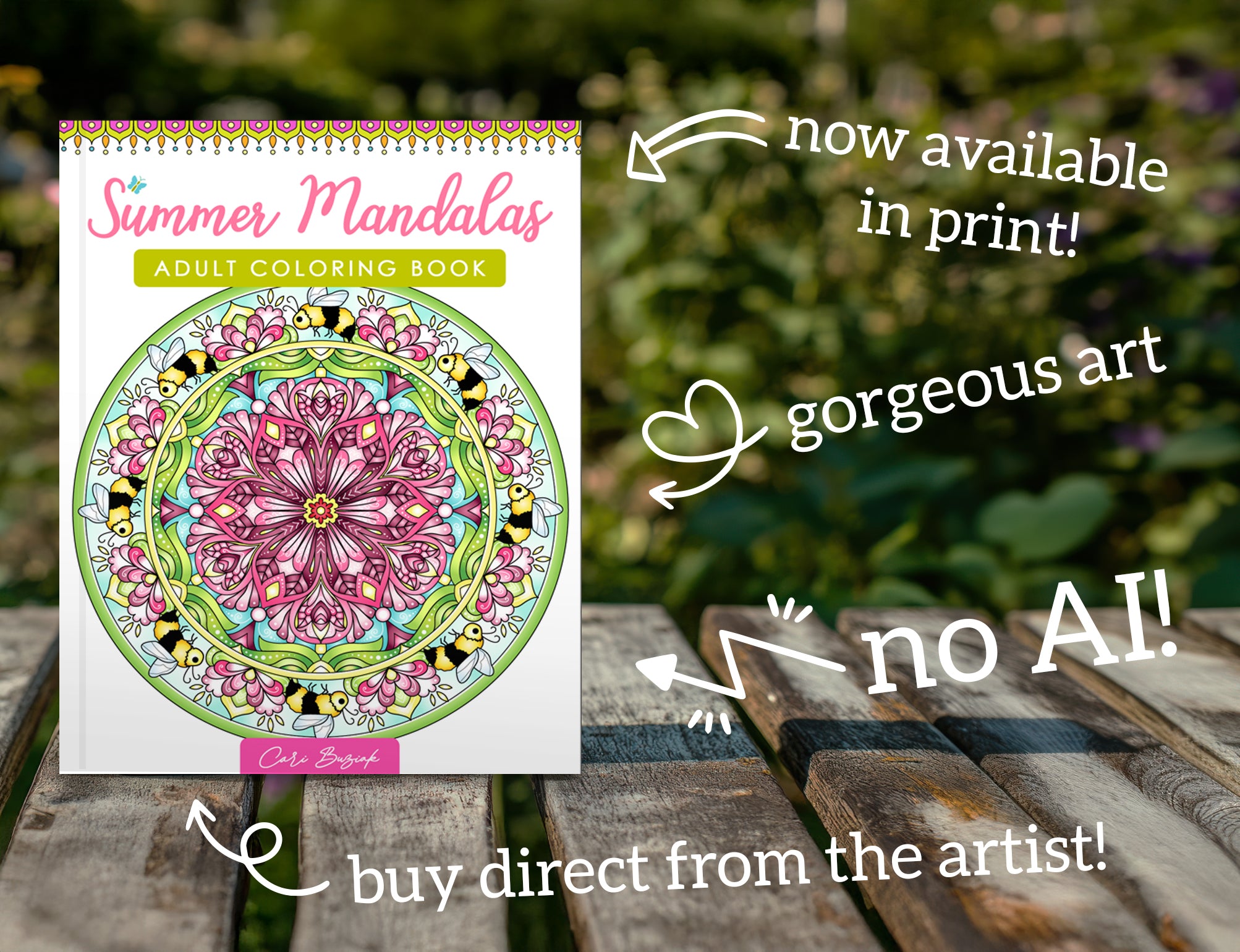 The image is an advertisement for an adult coloring book called "Summer Mandalas" featuring a colorful mandala design. The book is now available in print and is described as a gorgeous art piece. The text emphasizes that the book is directly from the artist and encourages the viewer to buy it directly from the artist.