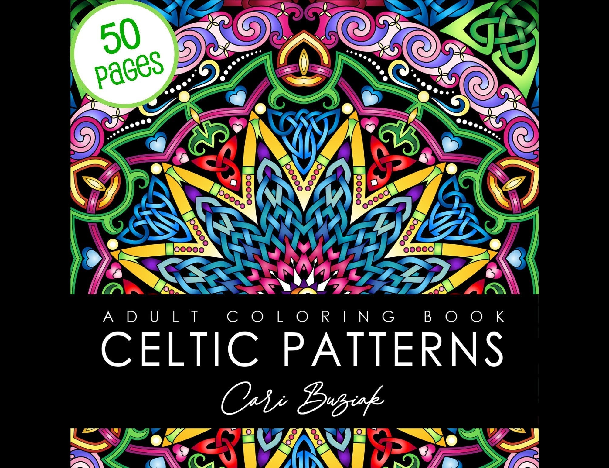 Celtic Coloring Book - Intricate Celtic Patterns & Meditation Pages for Adults